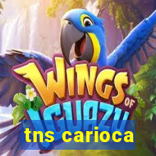 tns carioca