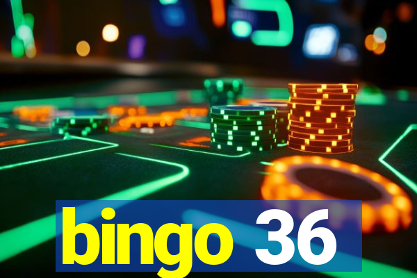 bingo 36