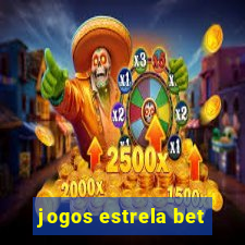 jogos estrela bet