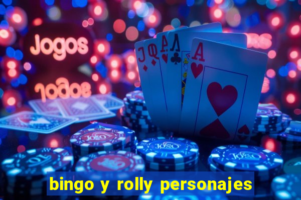 bingo y rolly personajes