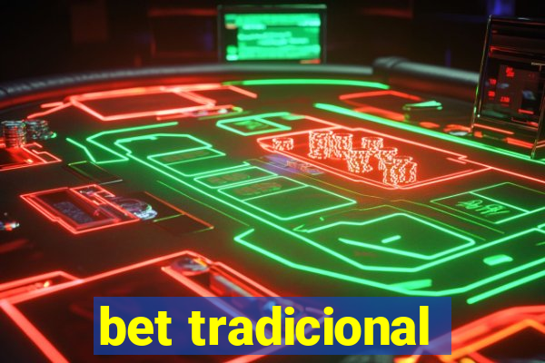 bet tradicional