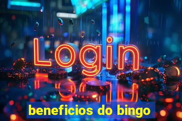 beneficios do bingo