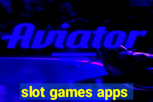 slot games apps