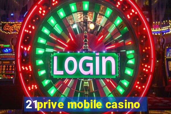 21prive mobile casino