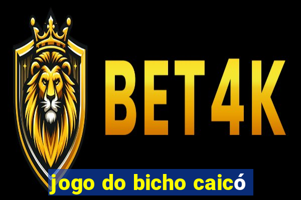 jogo do bicho caicó