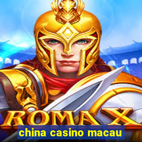 china casino macau