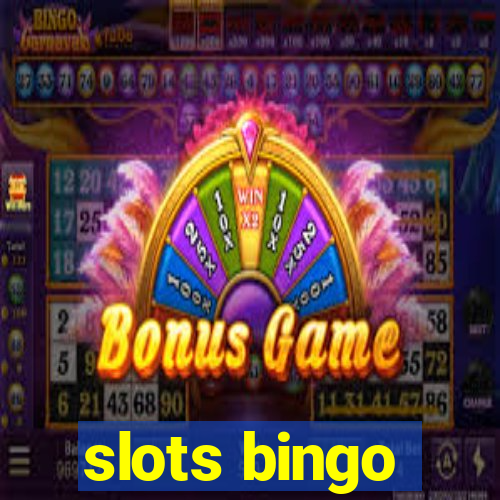 slots bingo