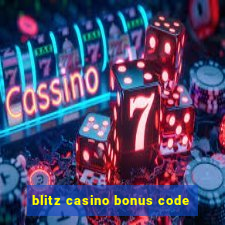 blitz casino bonus code