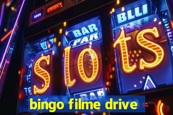 bingo filme drive