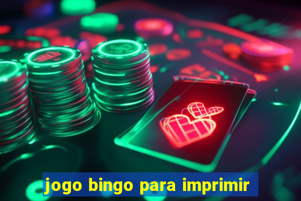 jogo bingo para imprimir