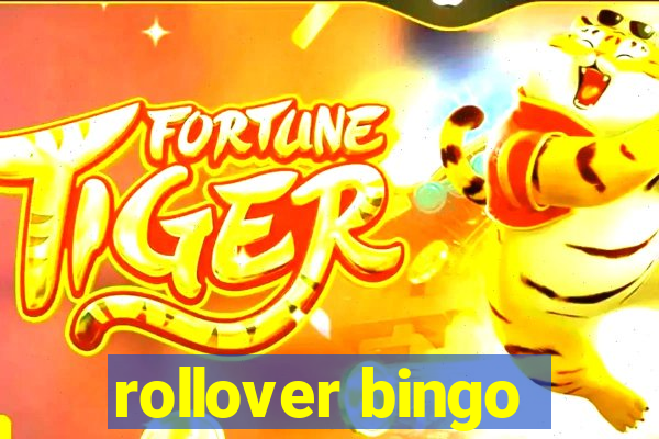 rollover bingo