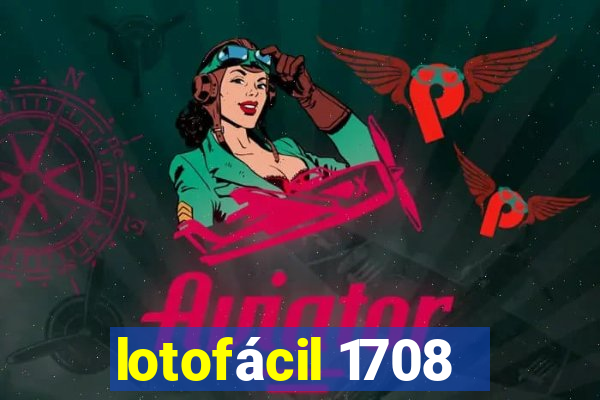 lotofácil 1708