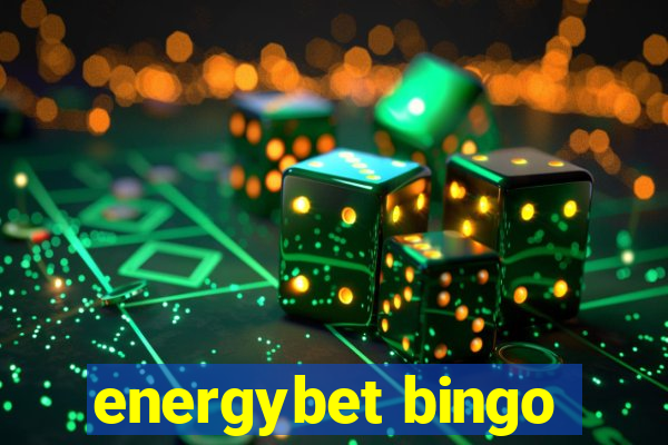 energybet bingo