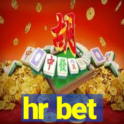 hr bet