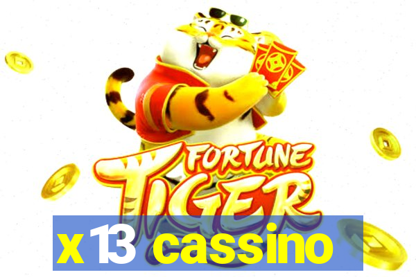 x13 cassino