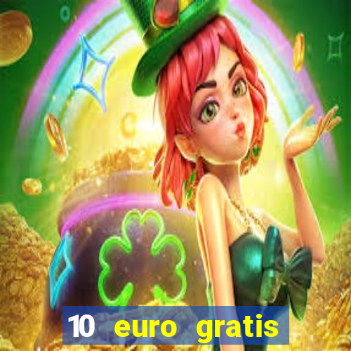 10 euro gratis online casino