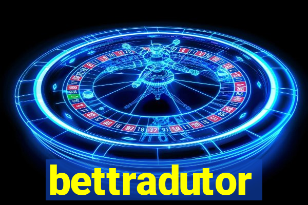 bettradutor