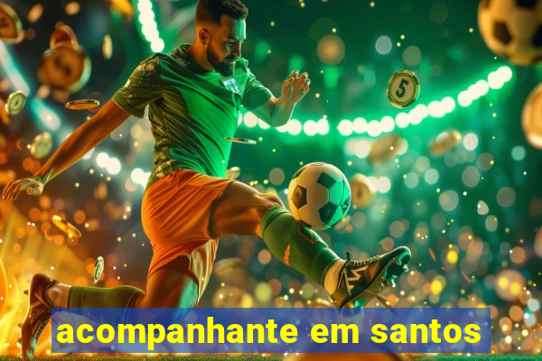 acompanhante em santos