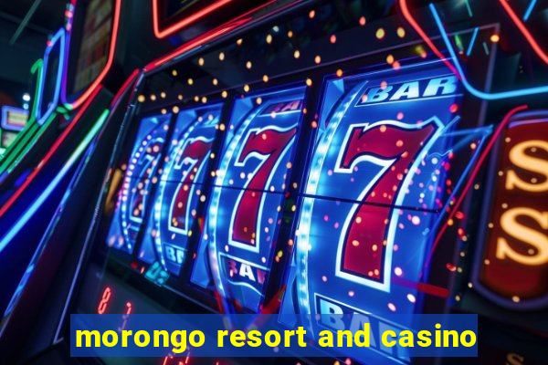 morongo resort and casino