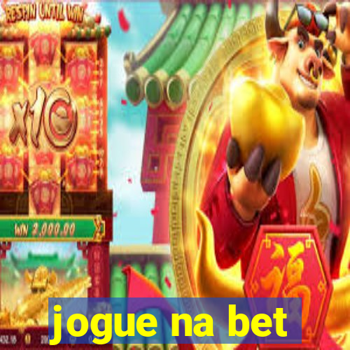 jogue na bet