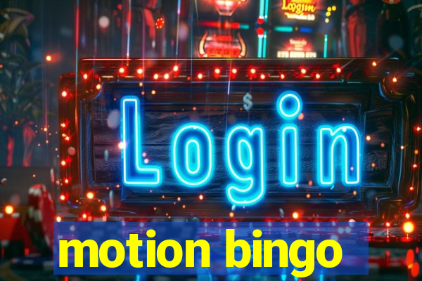 motion bingo