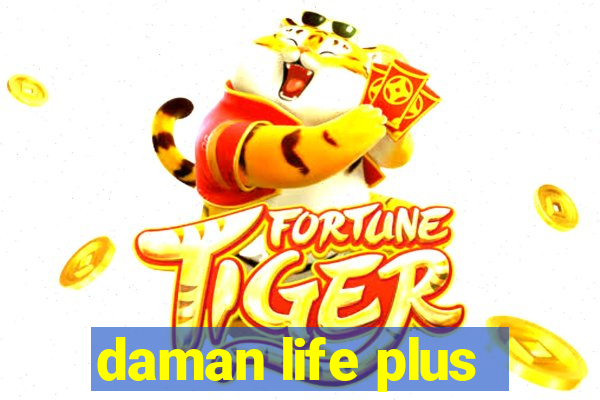 daman life plus