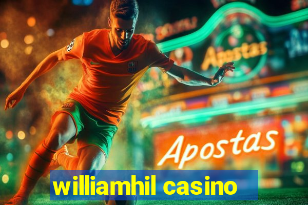 williamhil casino