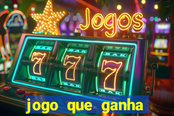 jogo que ganha para se cadastrar