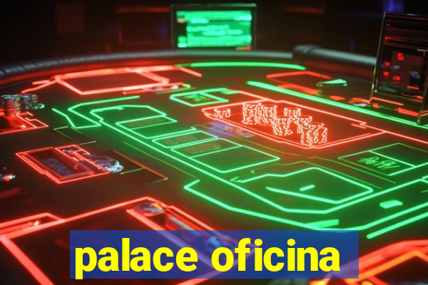 palace oficina