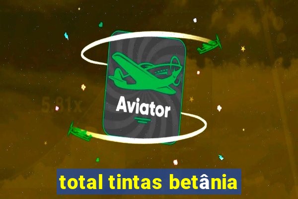 total tintas betânia