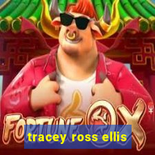 tracey ross ellis