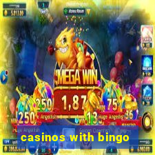 casinos with bingo