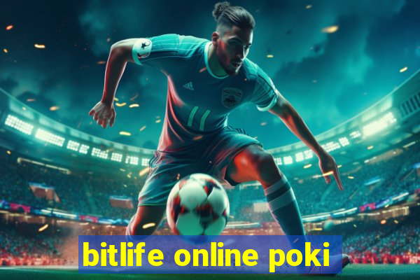 bitlife online poki