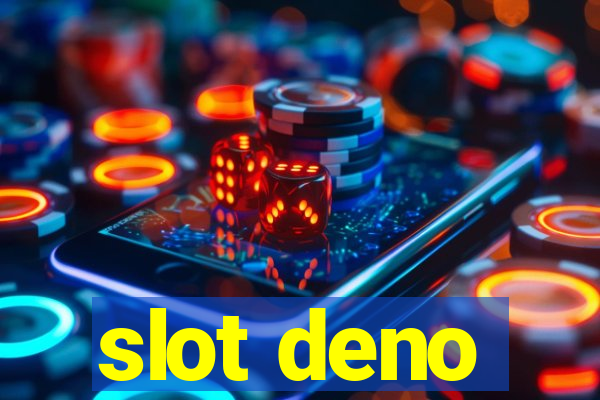 slot deno