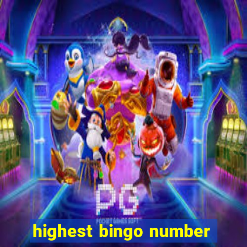 highest bingo number