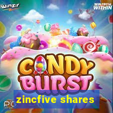 zincfive shares