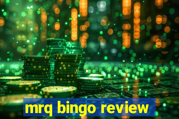 mrq bingo review