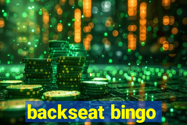 backseat bingo