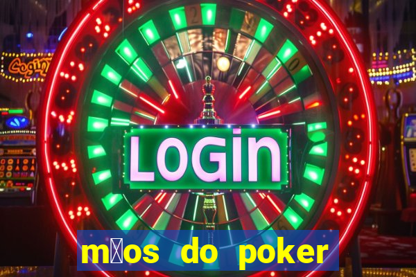 m茫os do poker texas holdem