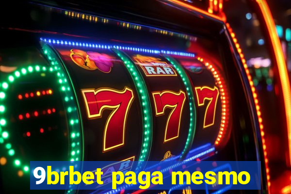 9brbet paga mesmo