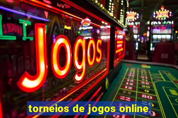 torneios de jogos online