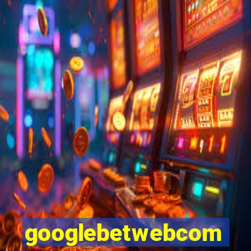 googlebetwebcom