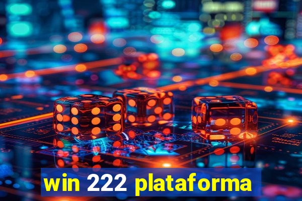 win 222 plataforma