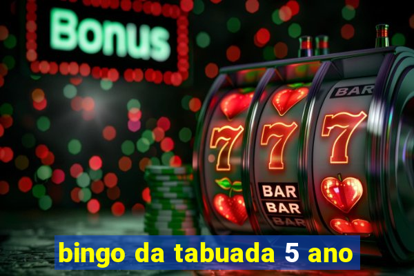 bingo da tabuada 5 ano