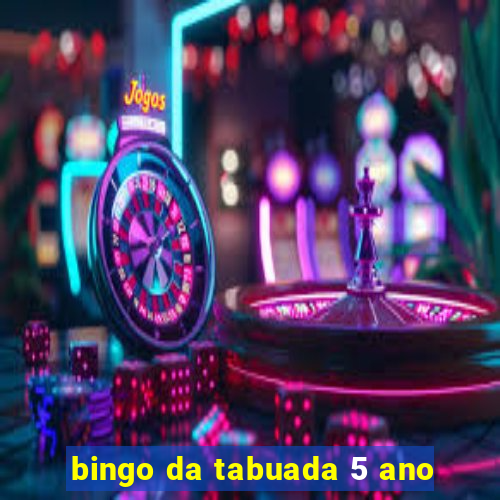 bingo da tabuada 5 ano