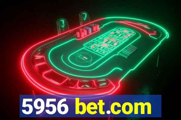 5956 bet.com