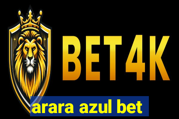 arara azul bet