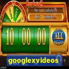 googlexvideos