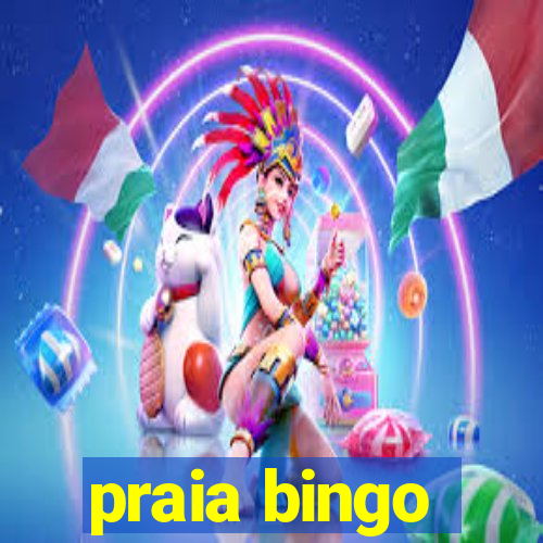 praia bingo