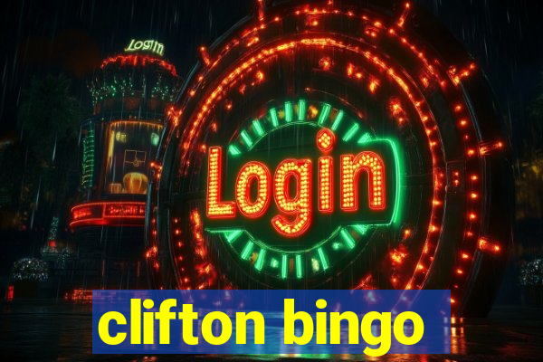 clifton bingo